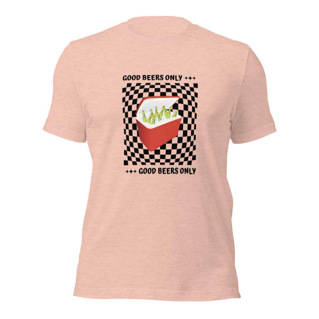 Good Beers Only Ring-Spun Cotton T-Shirt