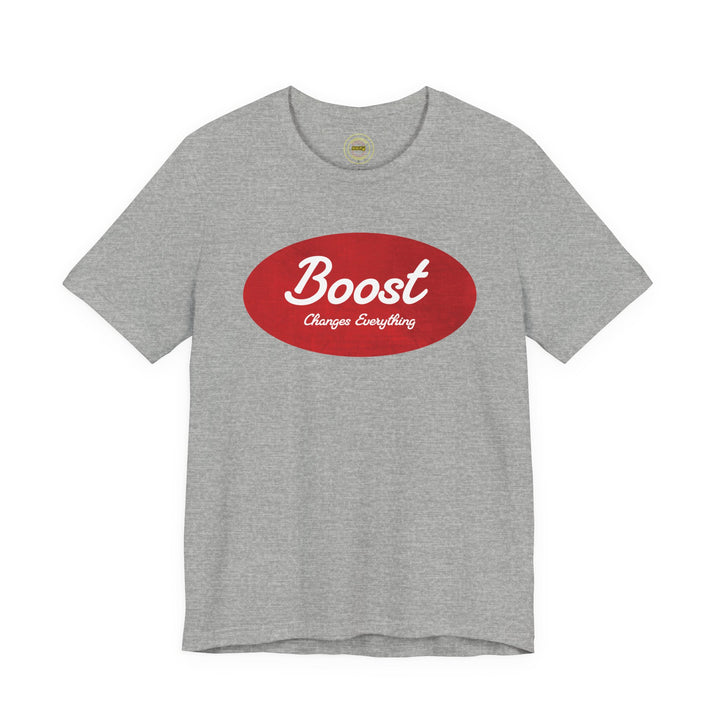 Boost Changes Everything Performance Racing T-Shirt