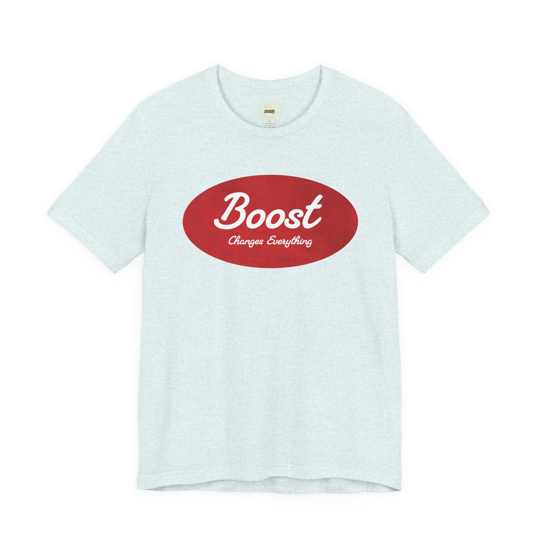 Boost Changes Everything Performance Racing T-Shirt