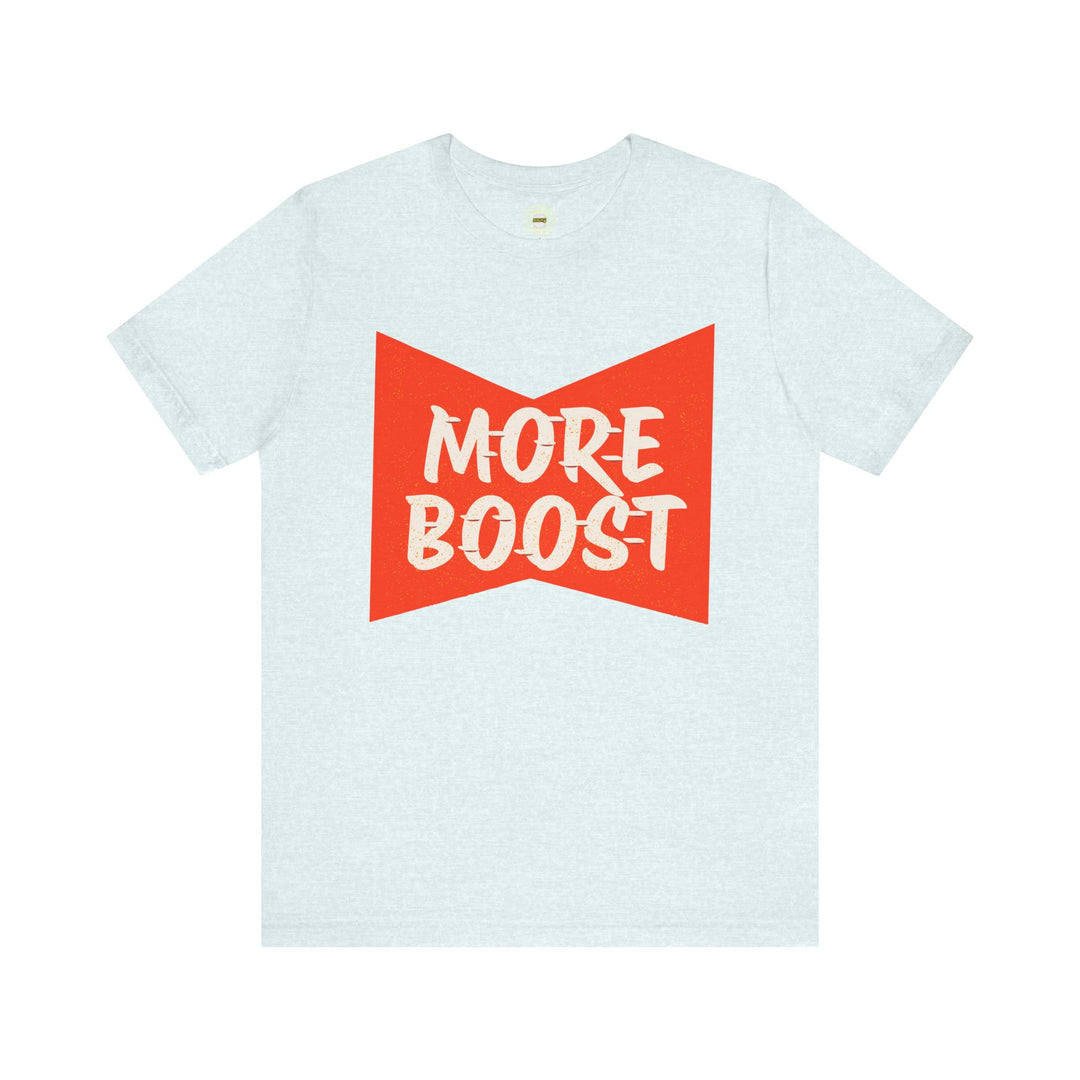 Revelry1 More Boost Jersey T-Shirt [Unisex]
