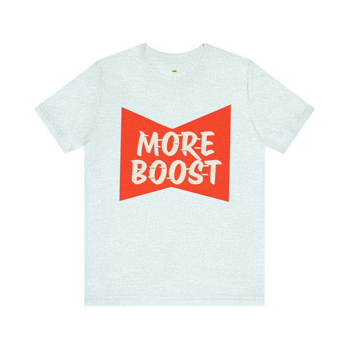 Revelry1 More Boost Jersey T-Shirt [Unisex]