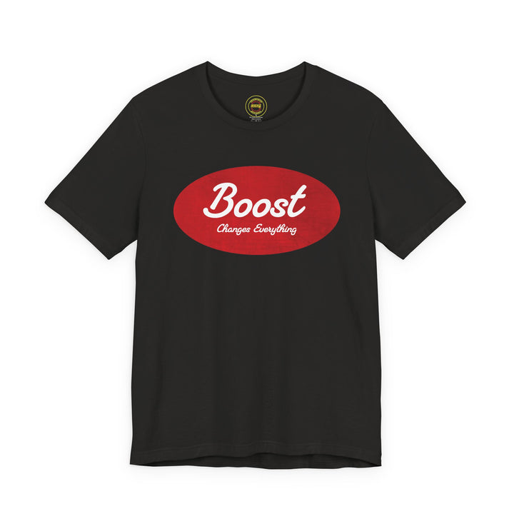 Boost Changes Everything Performance Racing T-Shirt