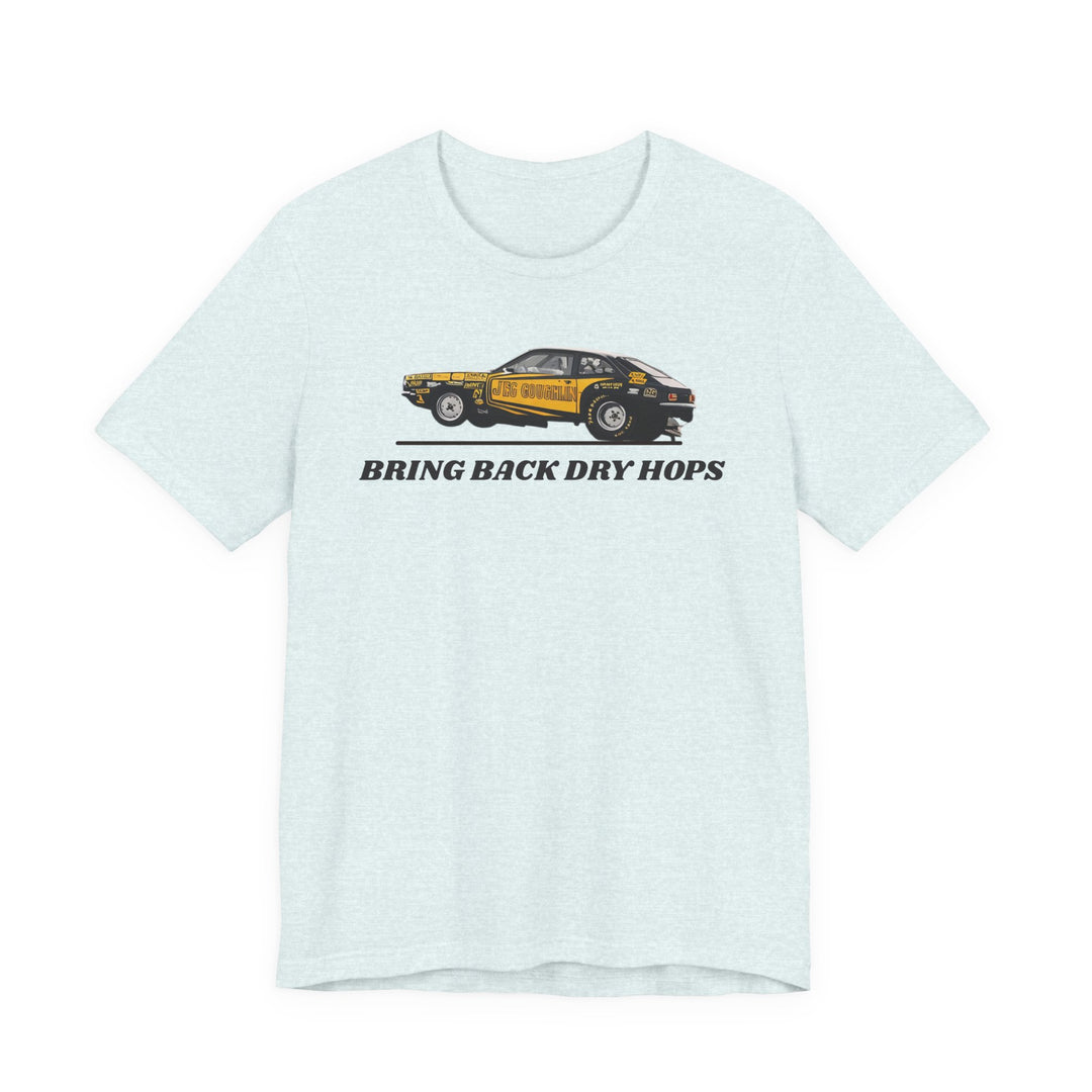 Bring Back Dry Hops Drag Racing T-Shirt – Vintage Motorsport Graphic Tee