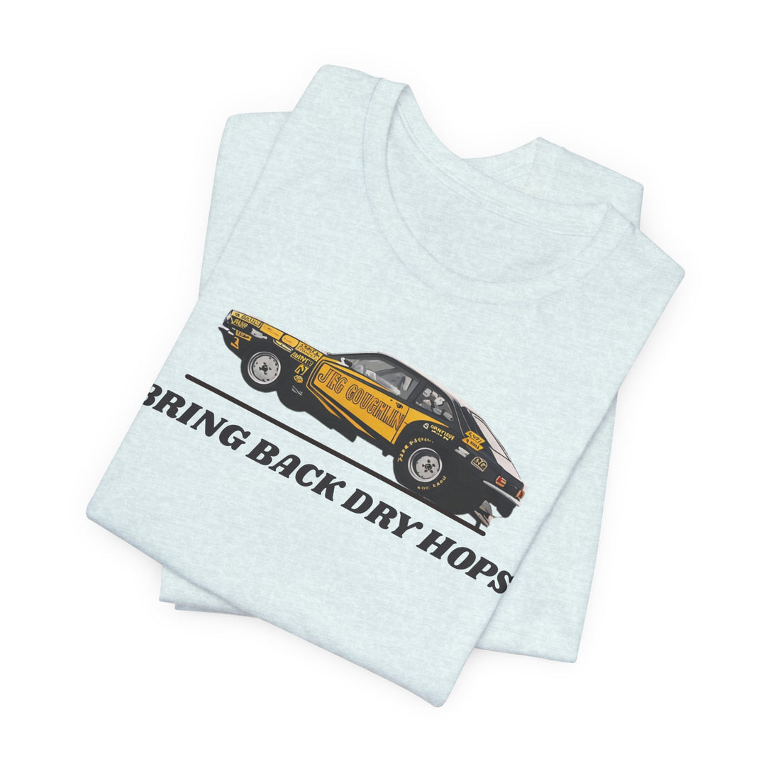 Bring Back Dry Hops Drag Racing T-Shirt – Vintage Motorsport Graphic Tee