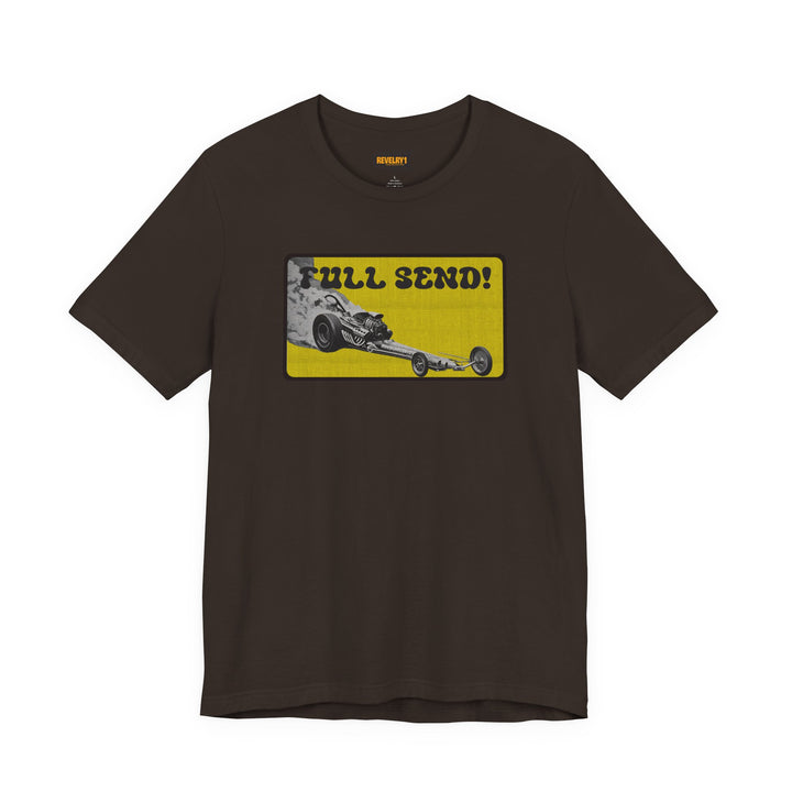 Full Send Front Engine Dragster Tee | Vintage Drag Racing Lifestyle Shirt