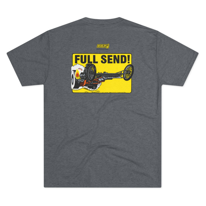 Revelry1 Full Send Tri-Blend T-Shirt [Unisex]
