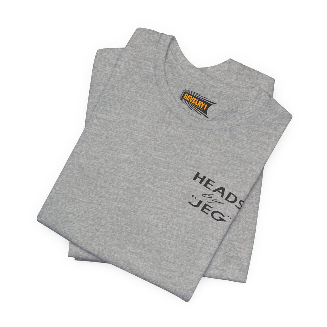 Heads by JEG Tee – Honoring the Roots of JEGS High Performance